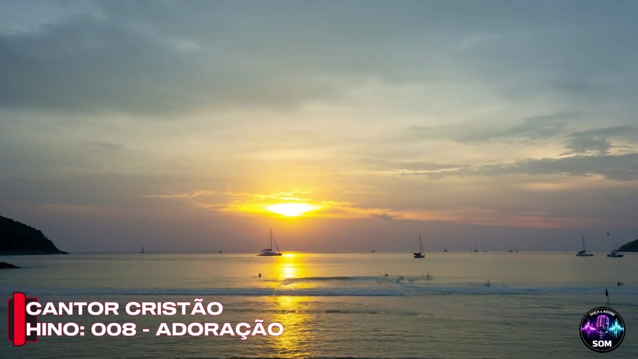 ADORAÇÃO 008 - Cantor Cristão Batista