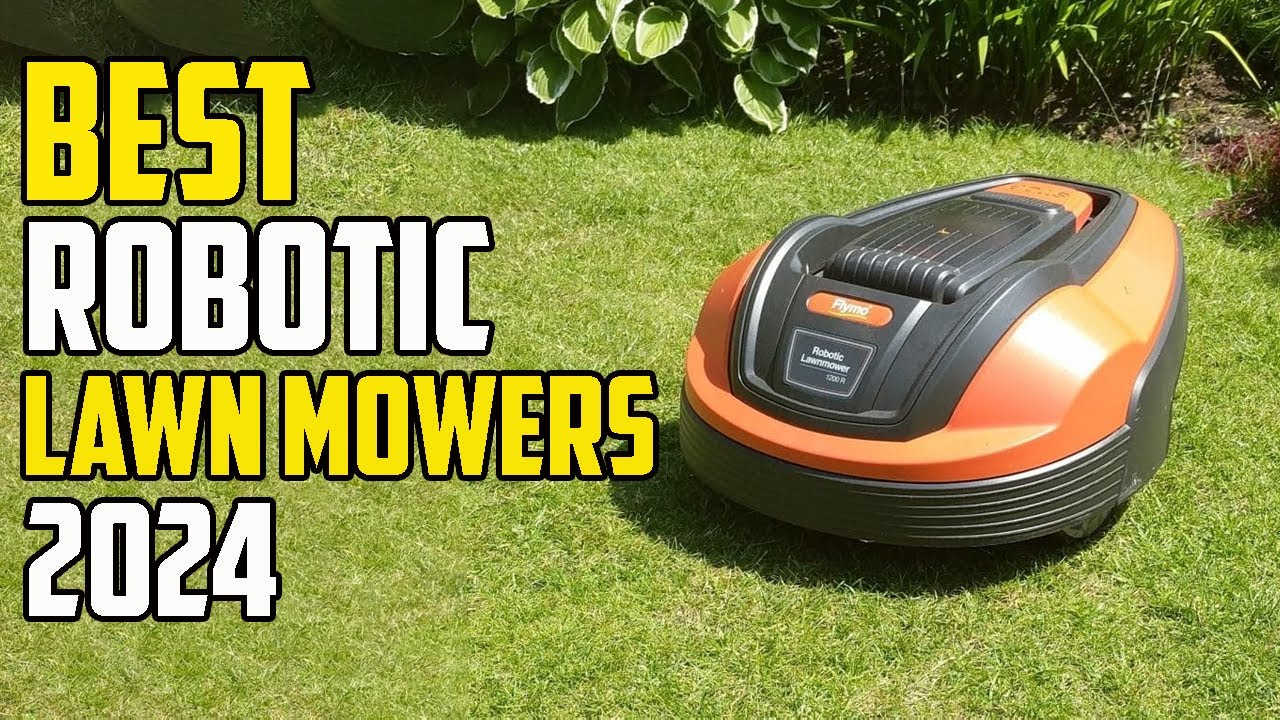 5 Best Robotic Lawn Mowers 2024 | Best Robot Mower 2024