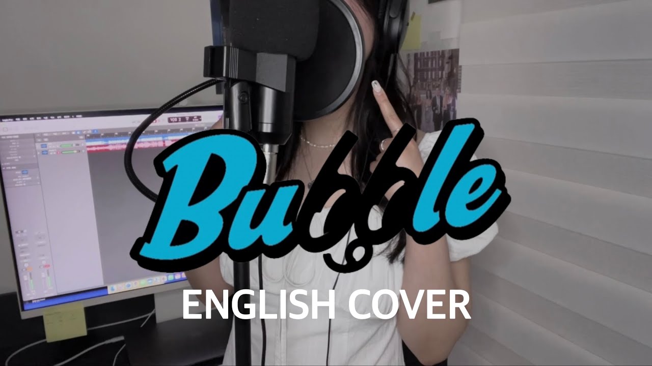 STAYC - Bubble (English Cover)