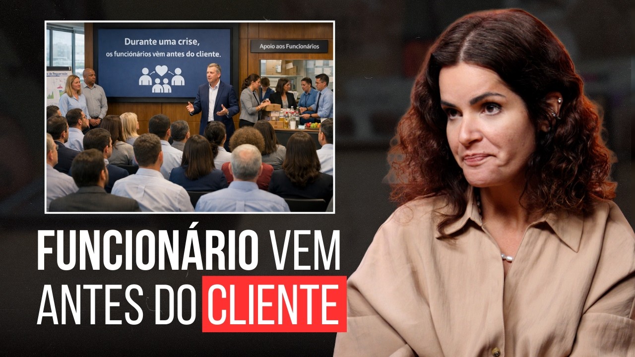 Por que em momentos de CRISE o FUNCIONÁRIO vem ANTES do cliente