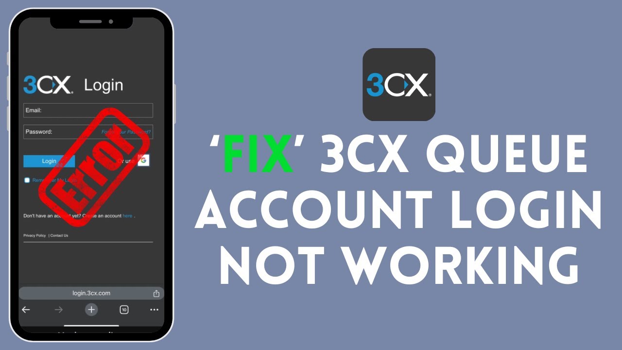 How to Fix 3cx Queue Account Login Not Working 2024?