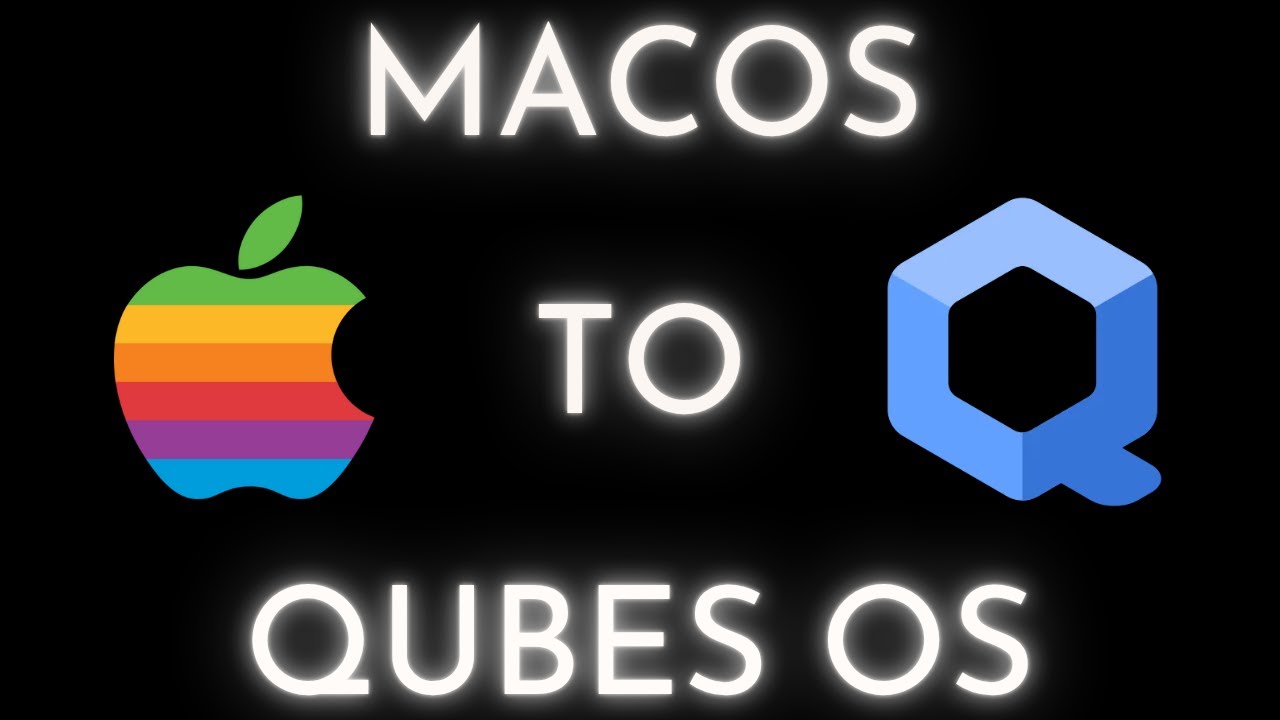 Почему я перехожу с macOS на Qubes OS