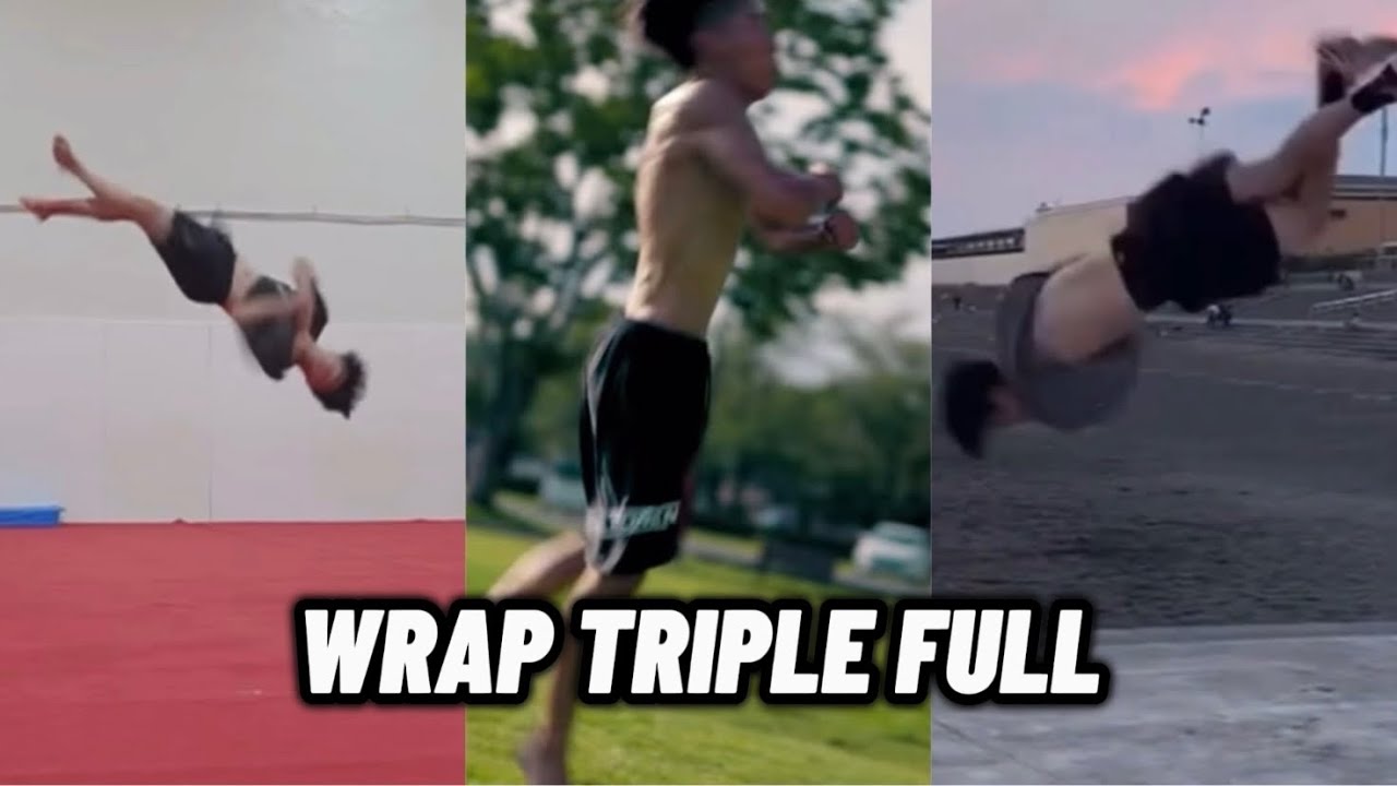 WRAP TRIPLE FULL Tricking Compilation