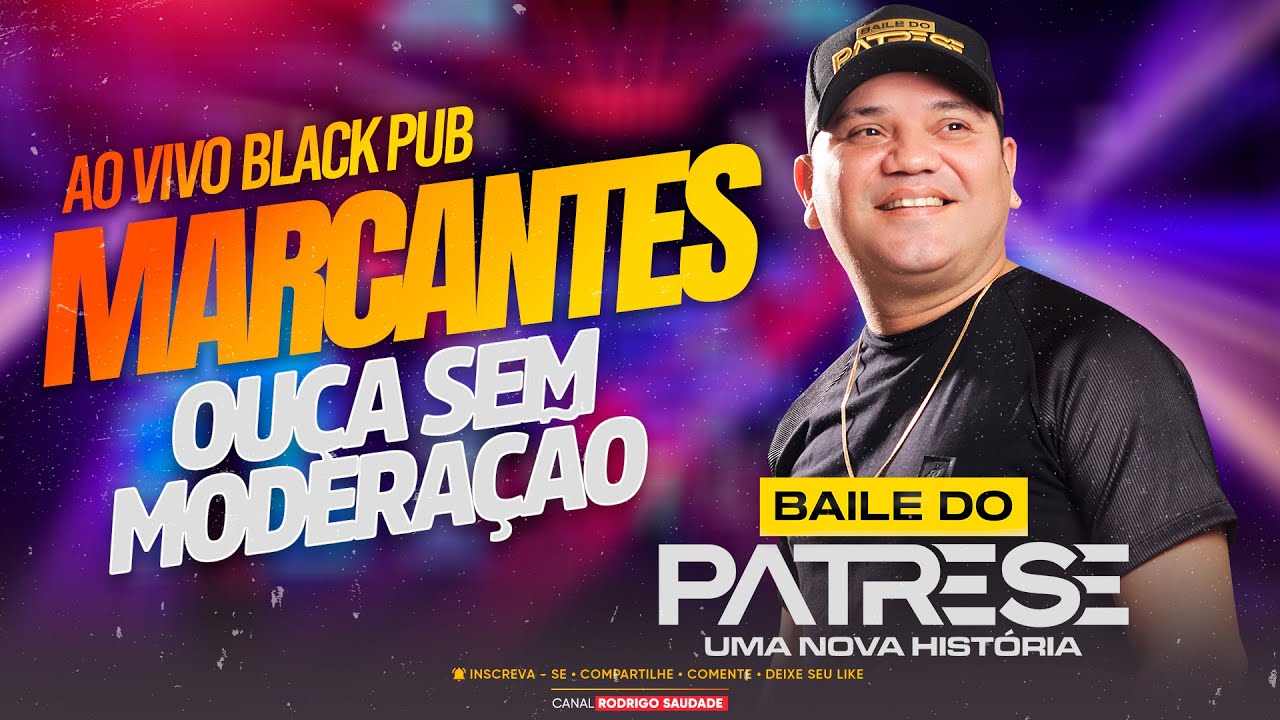 BAILE DO DJ PATRESE SÓ MARCANTES 2025 I AO VIVO NO BLACK PUB