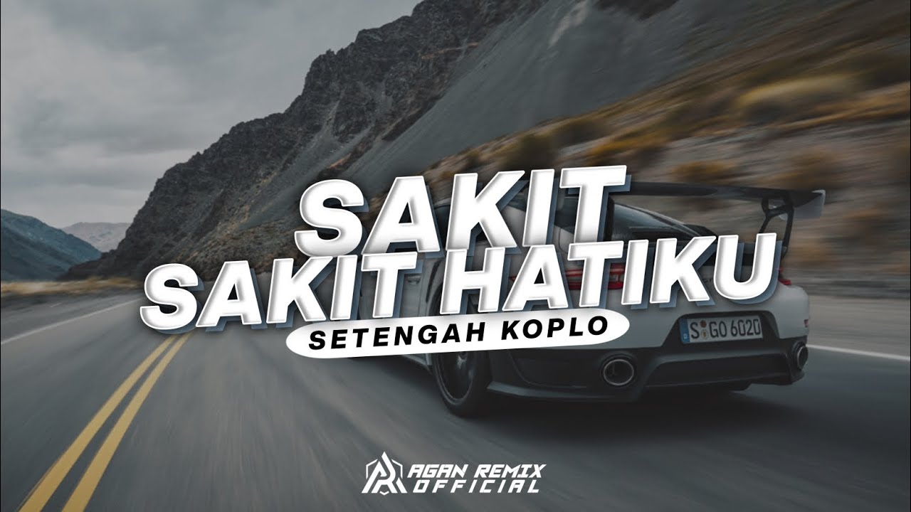 DJ TUHAN IKHLASKAN HATIKU TUK BISA MELEPASNYA (SAKIT SAKIT HATIKU) SETENGAH KOPLO