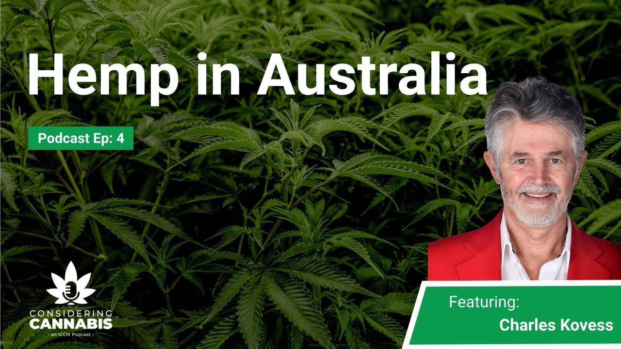 #4 Charles Kovess Discusses Industrial Hemp | Considering Cannabis Podcast