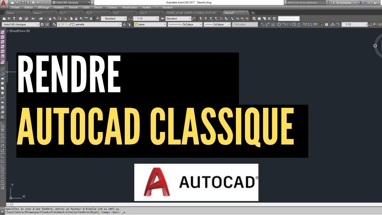 RENDRE AutoCAD CLASSIQUE - Espace de travail Classique (version FR et ANG)