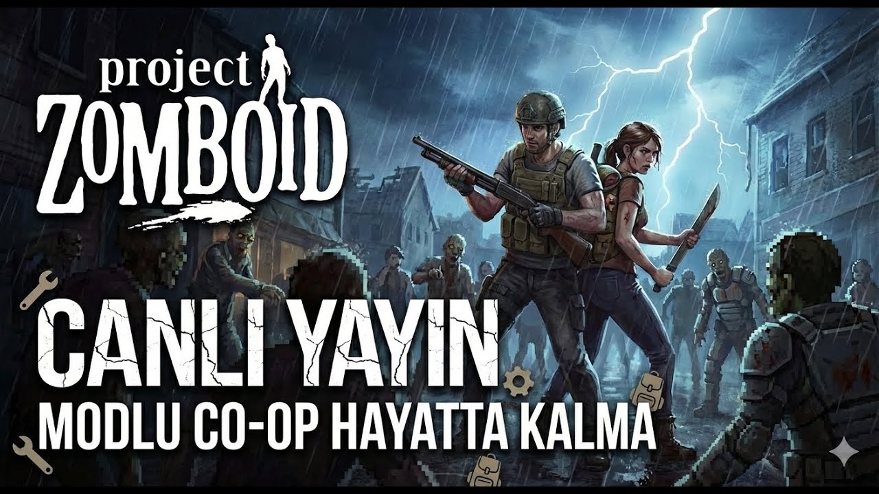 PROJECT ZOMBOİD MODLU COOP HAYATTA KALMA  / CANLI YAYIN