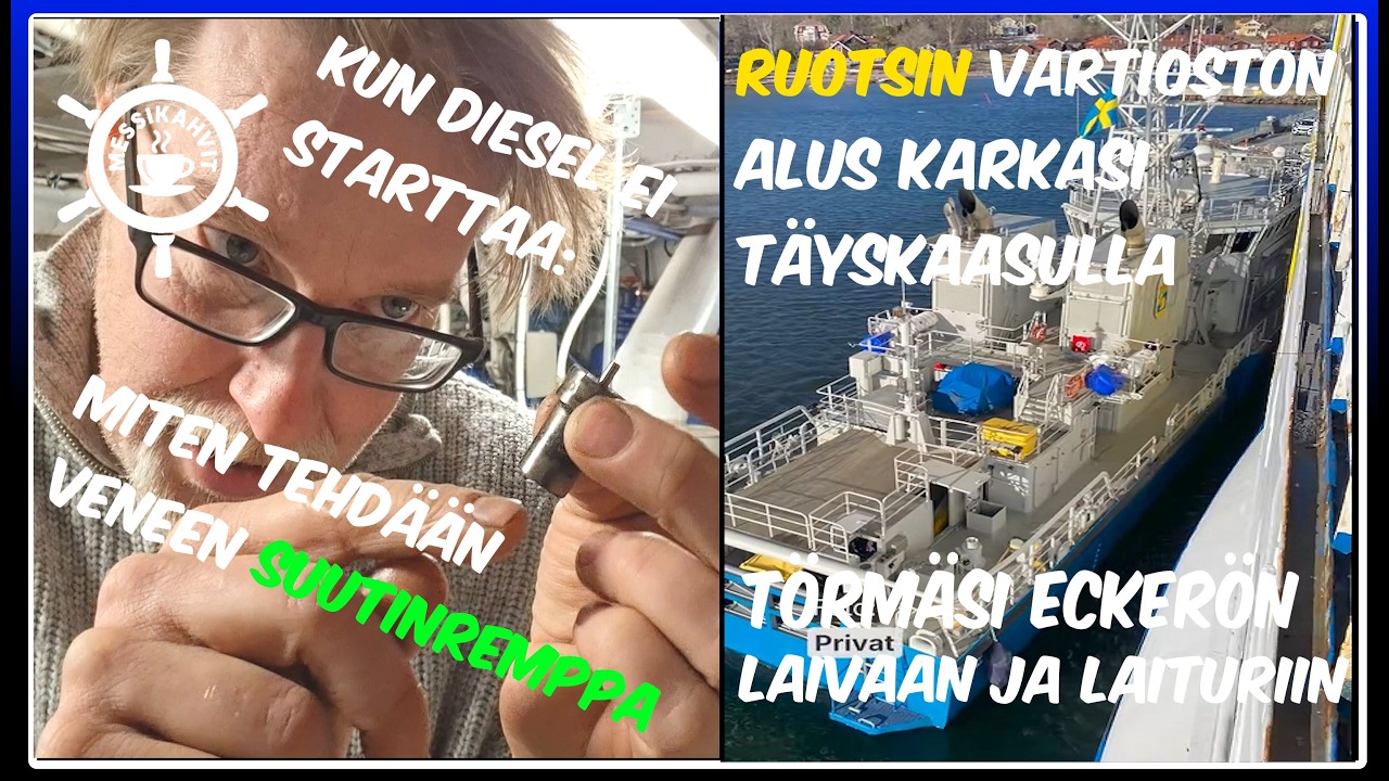 #44  Erikoinen tapaus: Ruotsin rannikkovartioston alus karkasi, ja kuinka suutinremppa tehdään.