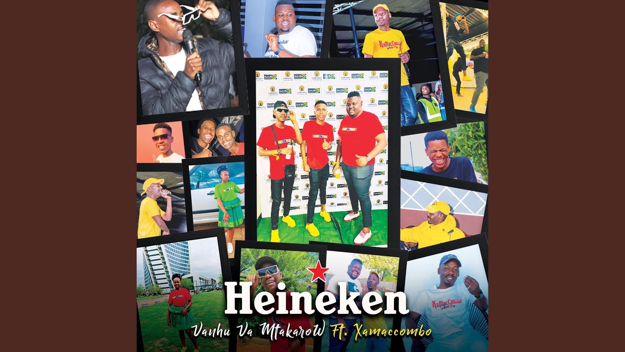 Heineken (feat. XamaCcombo Wa Mhana Vafana)