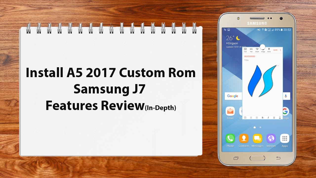 [ROM]Install A5 Custom Rom Samsung J7 Features Review 2017
