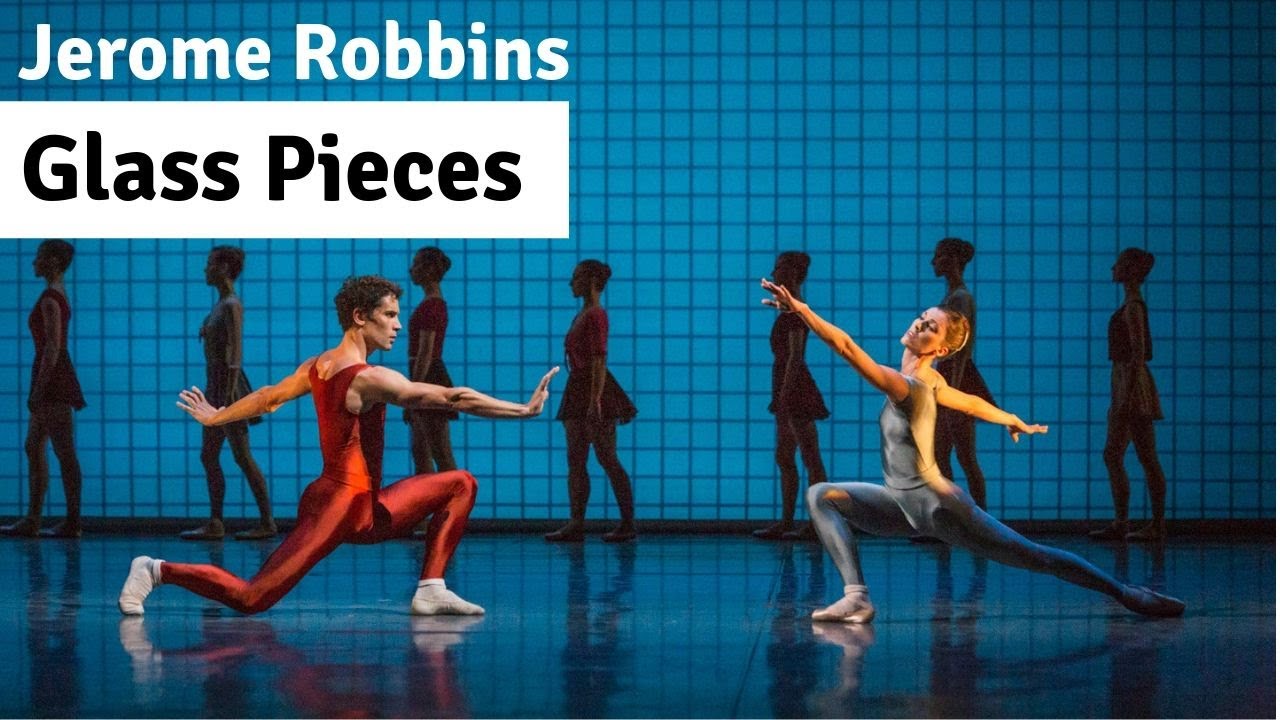 Jerome Robbins - Glass Pieces