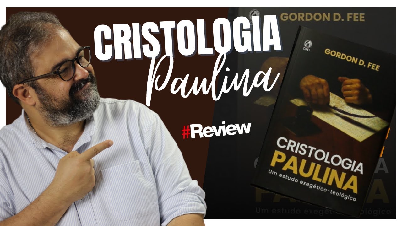 CRISTOLOGIA PAULINA - GORDON FEE | REVIEW
