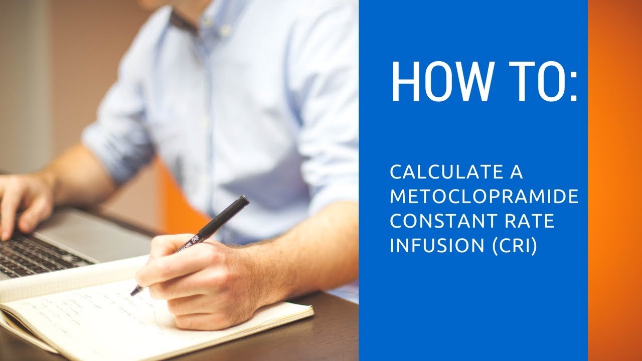How to calculate a metoclopramide CRI