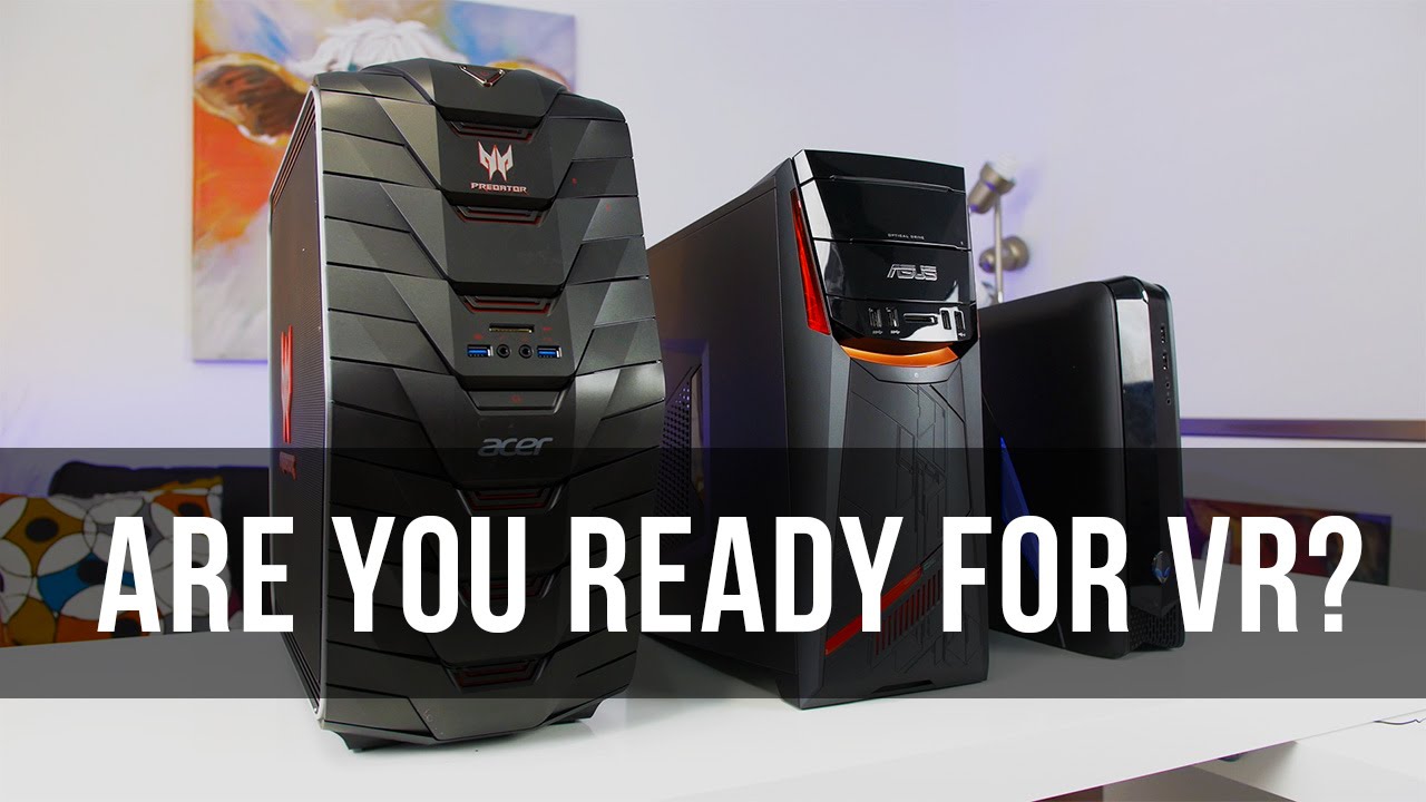 The Best Gaming PCs for the Oculus Rift and HTC Vive (Under $2000)