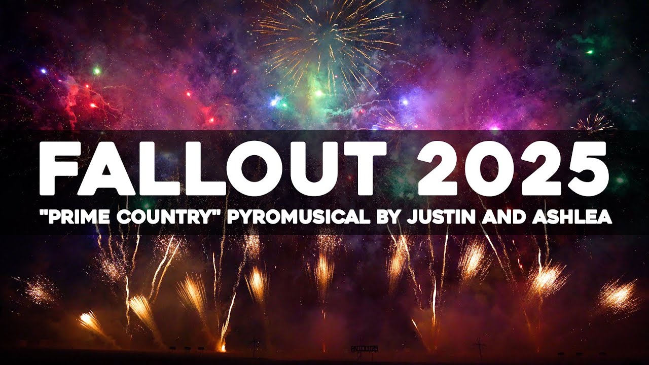 [4K] "Prime Country" Pyromusical by Justin Fletcher and Ashlea Laporte - Fallout 2025