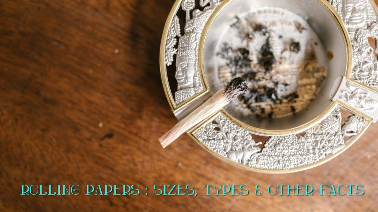 Rolling Papers: Sizes, Types & other facts. // #paper #joint