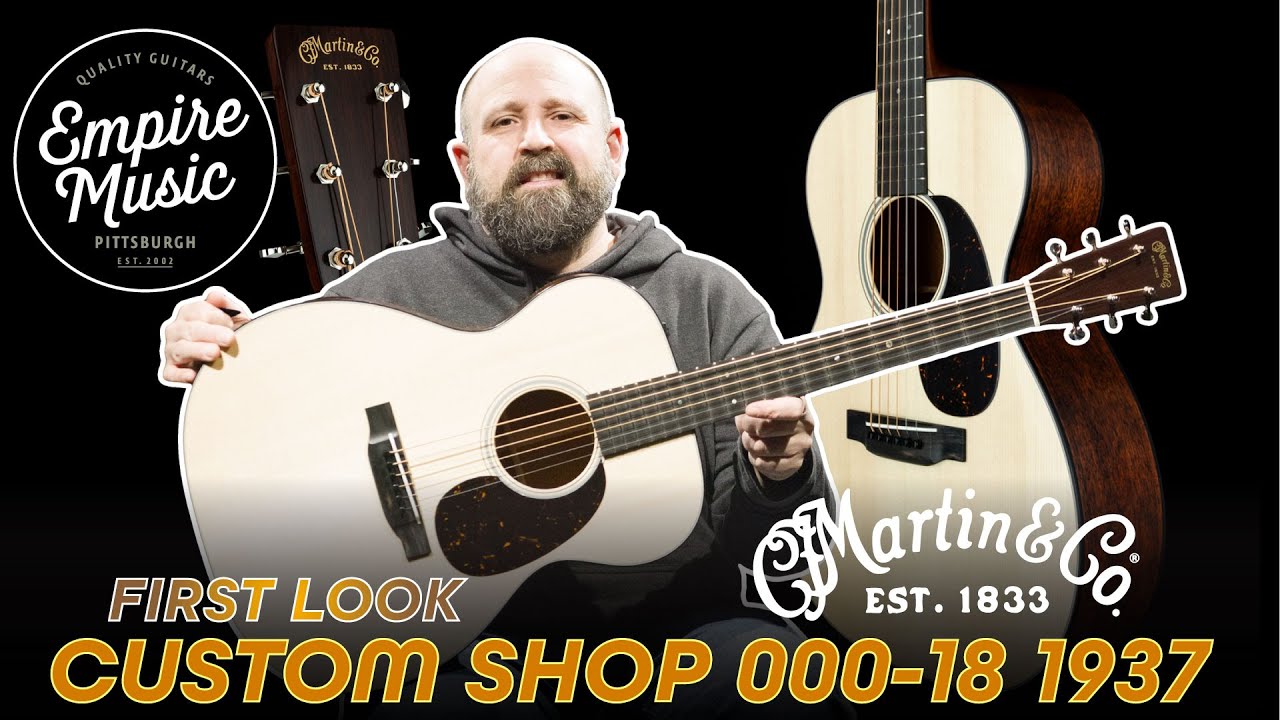 FIRST LOOK - Martin Custom Shop 000-18 1937 - EMPIRE MUSIC
