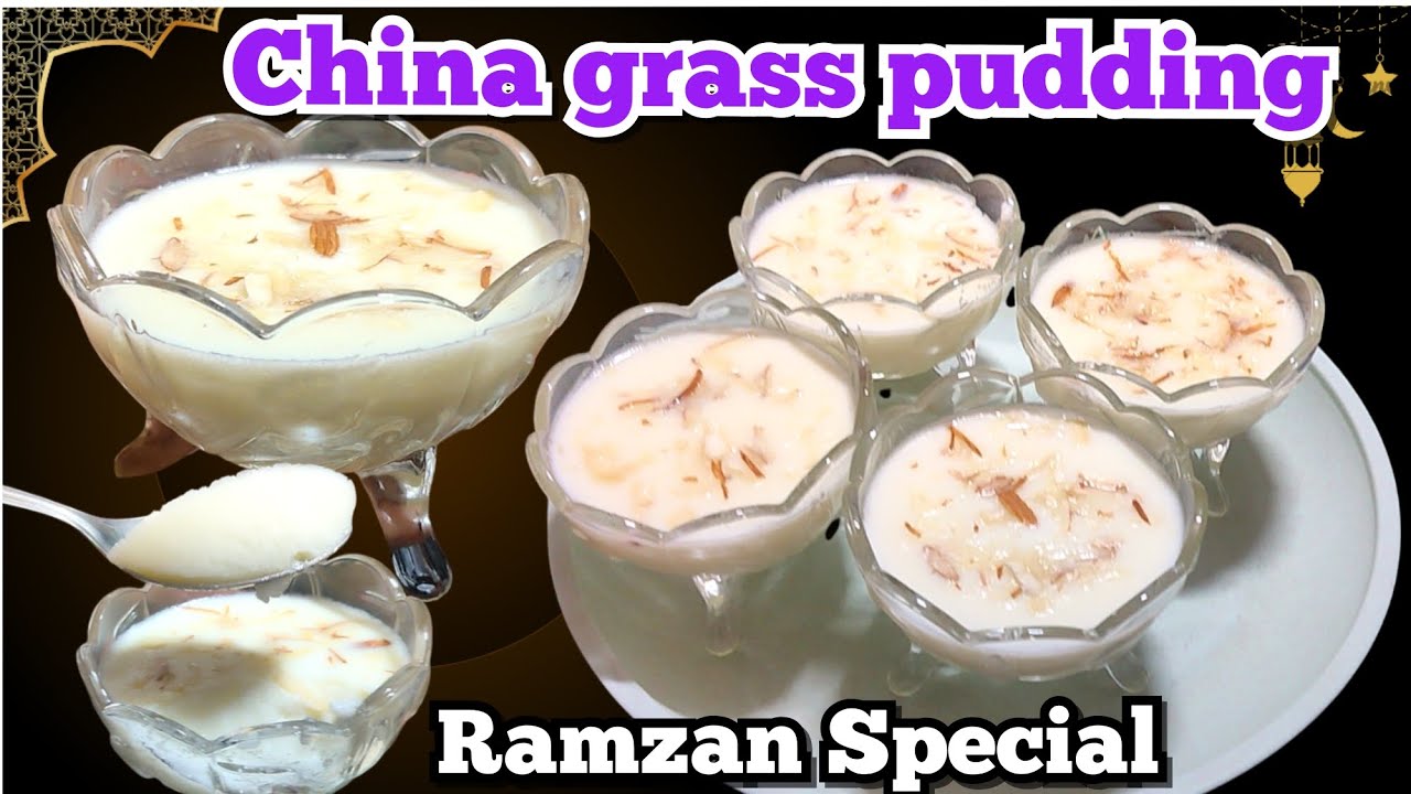 Ramzan Special China grass pudding |• इफ्तार में कुछ मीठा हो जाए |•Ramzan ki taiyari shuru |•