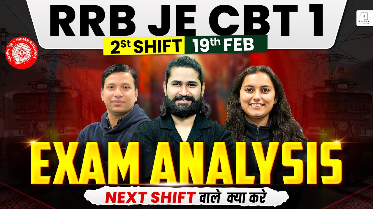 RRB JE CBT 1 Shift 2 Analysis 2026 🔥 19 Feb 2nd Shift Exam Review | Safe Score & Cut Off