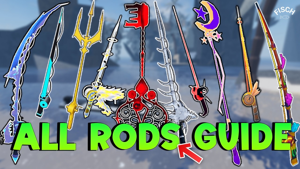 HOW TO GET ALL RODS IN FISCH ROBLOX(2025 GUIDE)