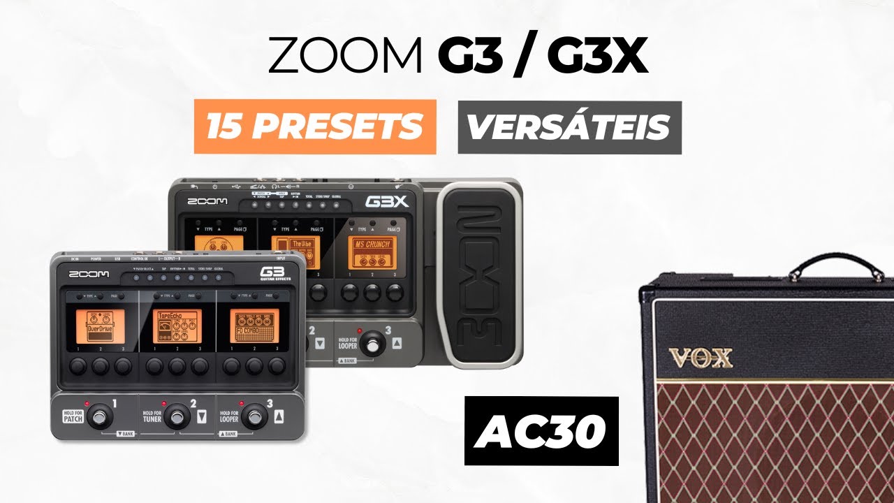 Provando que a Zoom G3 / G3X ainda vale a pena em 2025 | Meus 15 Presets Versáteis VOX AC30