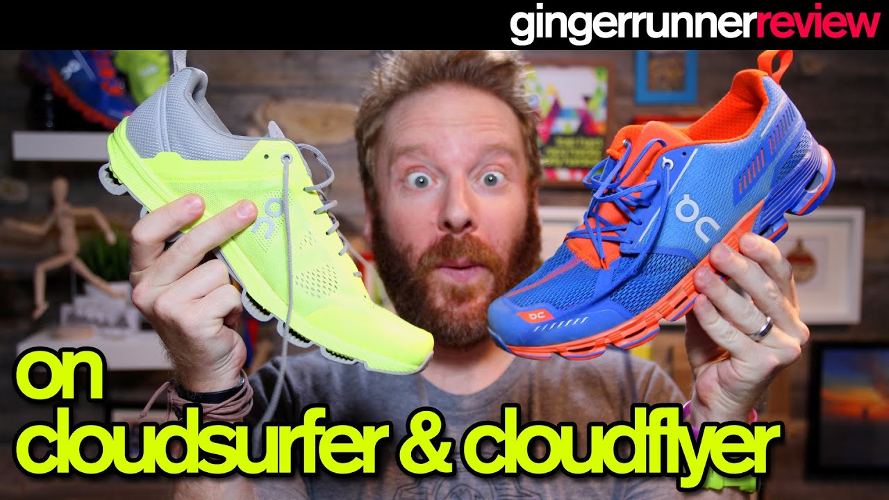 ON RUNNING CLOUDSURFER & CLOUDFLYER REVIEW | The Ginger Runner