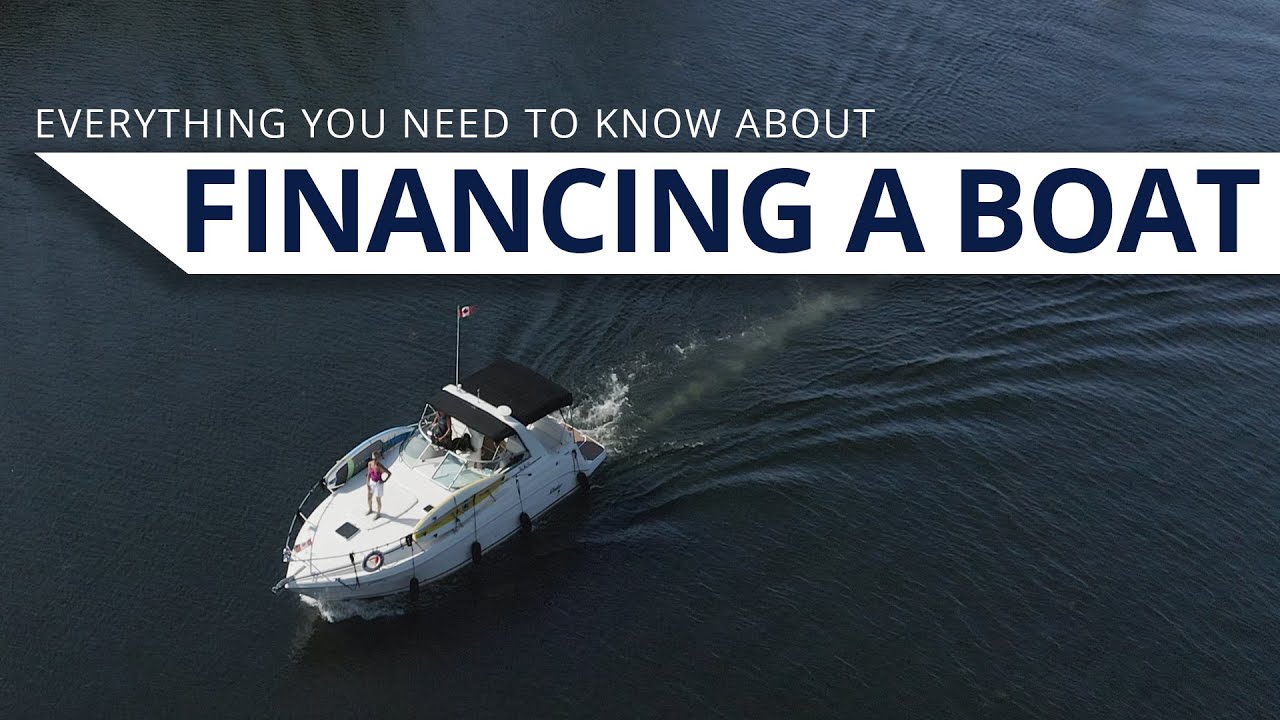 How to Finance a Boat Purchase