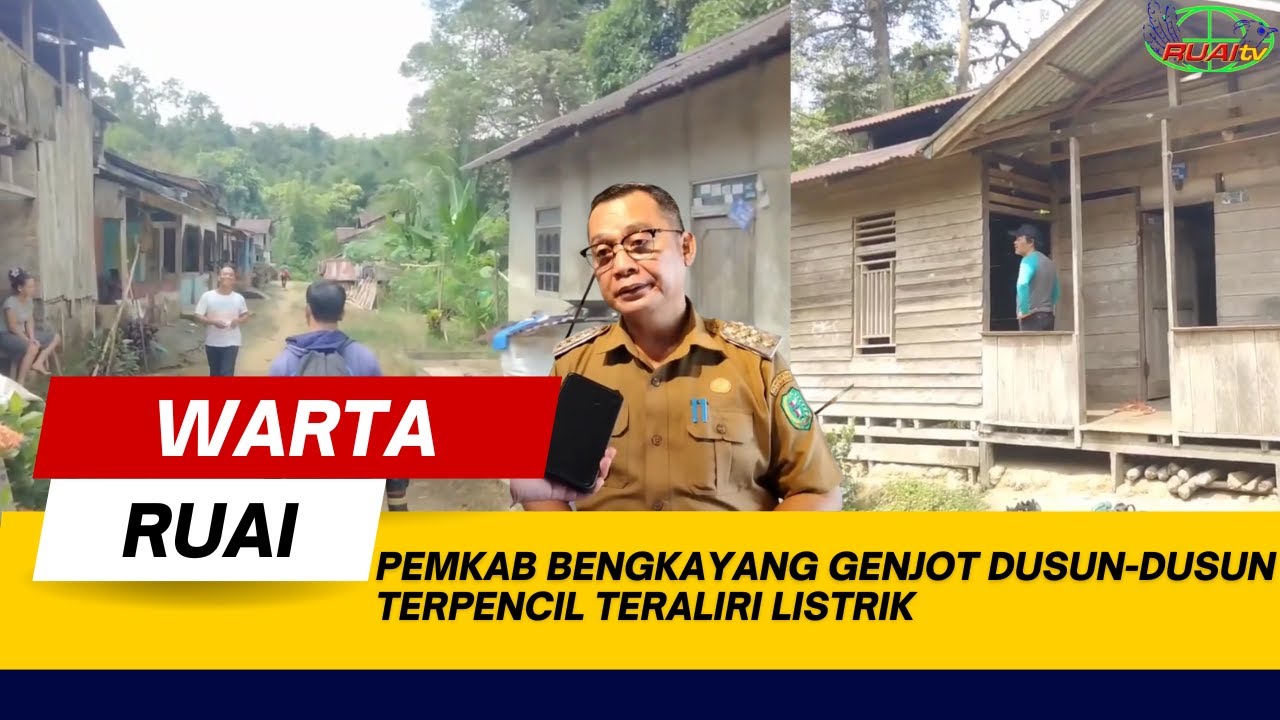 PEMKAB BENGKAYANG GENJOT DUSUN DUSUN TERPENCIL TERALIRI LISTRIK