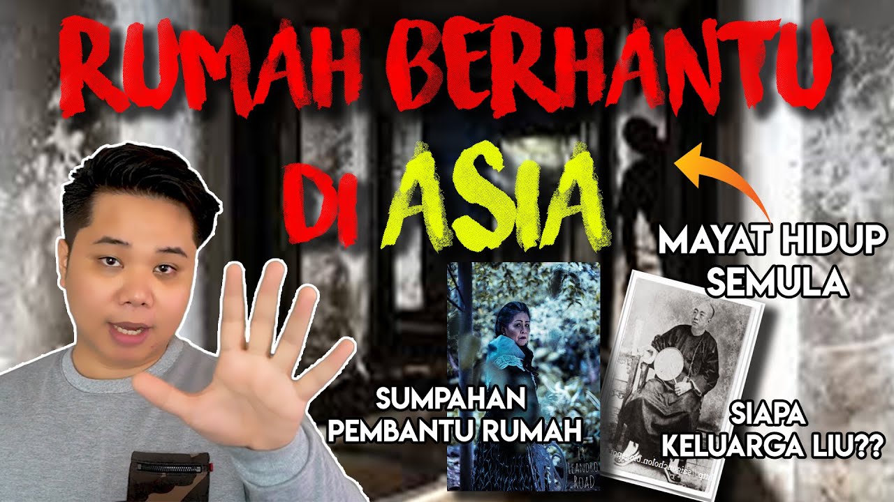 5 Rumah Berhantu di Sekitar Asia