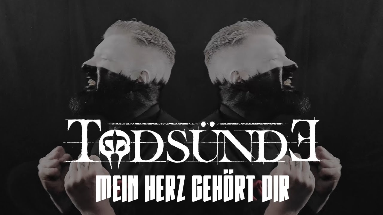 TODS&Uuml;NDE - Mein Herz geh&ouml;rt dir (Offizielles Video)