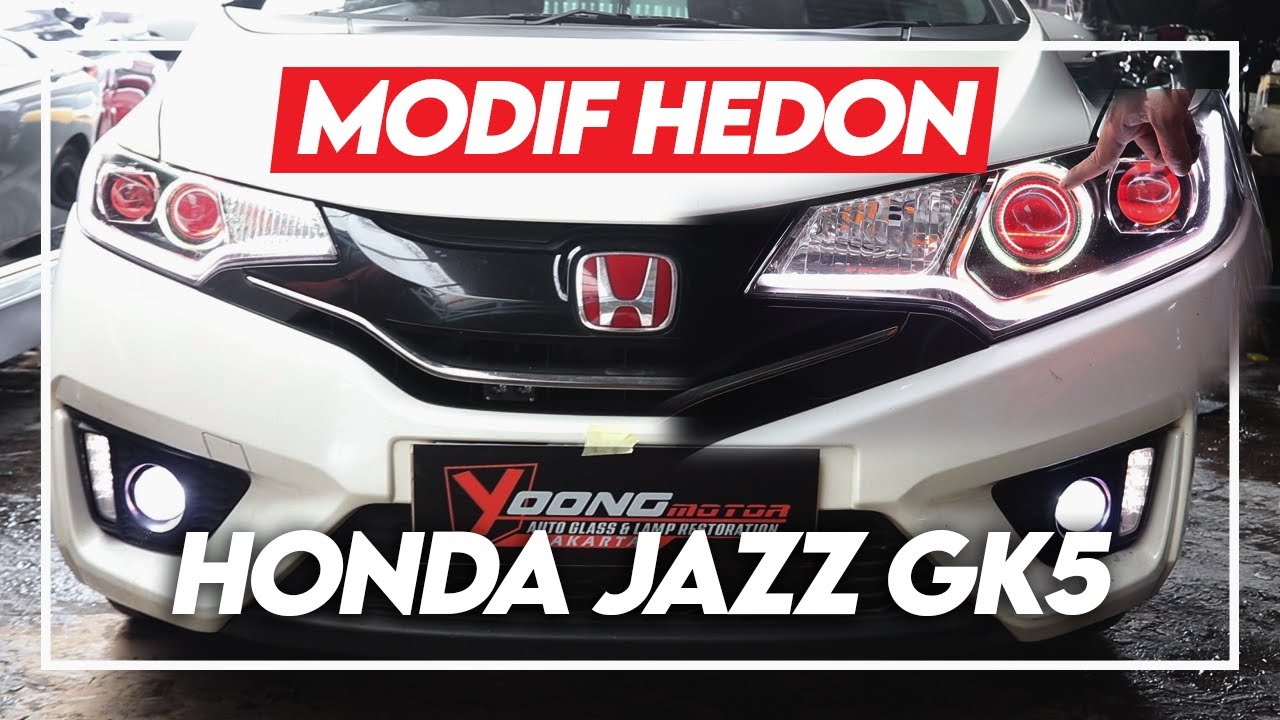 HONDA JAZZ GK5 MODIFIKASI LAMPU TERHEDON | YOONG MOTOR JAKARTA
