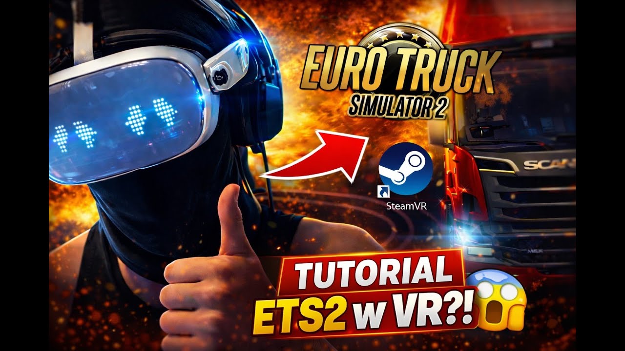 Tutorial ETS2 w VR – jak włączyć krok po kroku (DZIAŁA!)#ets2 #fyp #vr #tutorial