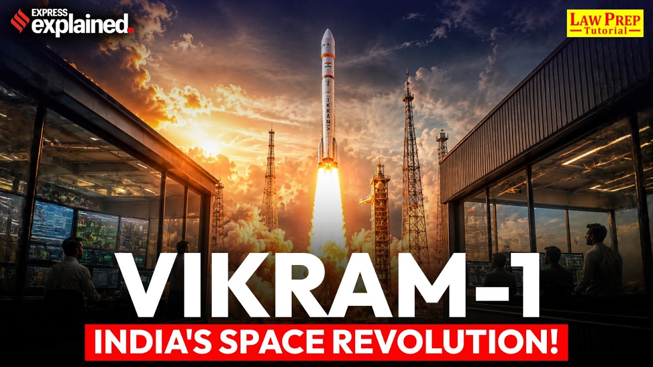 Vikram-1 Launch | India&rsquo;s First Privately Developed Orbital Rocket | CLAT 2027 Current Affairs