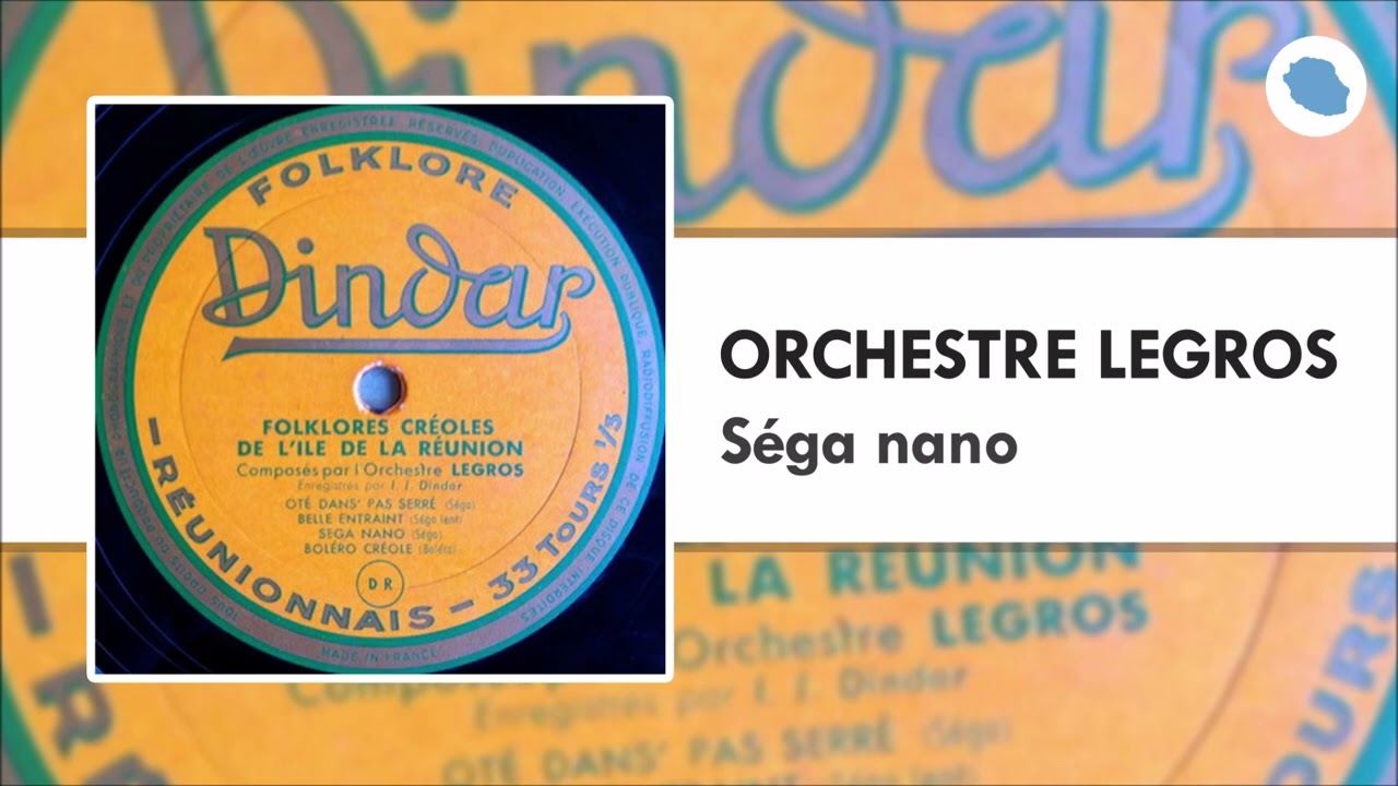 Orchestre Legros - Séga nano