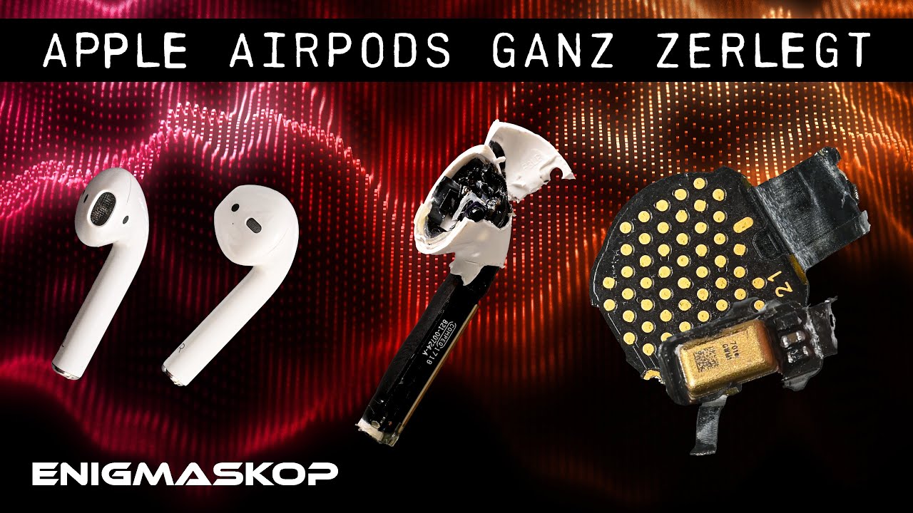 Apple AirPods Teardown! Wozu sind die vielen seltsamen Öffnungen da?
