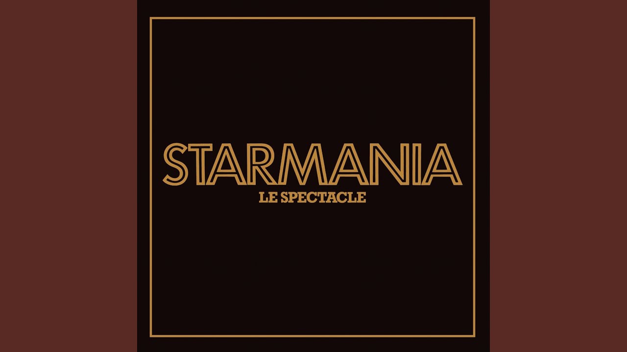 Starmania (Live) (Remastered)