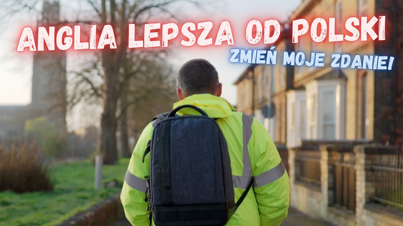 ZMYWAK: W ANGLII JEST LEPIEJ NIŻ W POLSCE. ZMIEŃ MOJE ZDANIE.