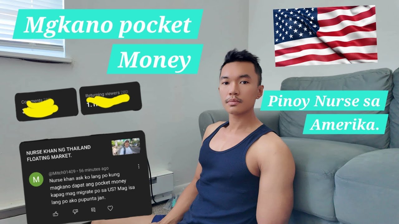 MAGKANO BA DAPAT POCKET MONEY PAPUNTANG AMERIKA . FILIPINO NURSE IMMIGRANT .PINOY NURSE SA AMERIKA.