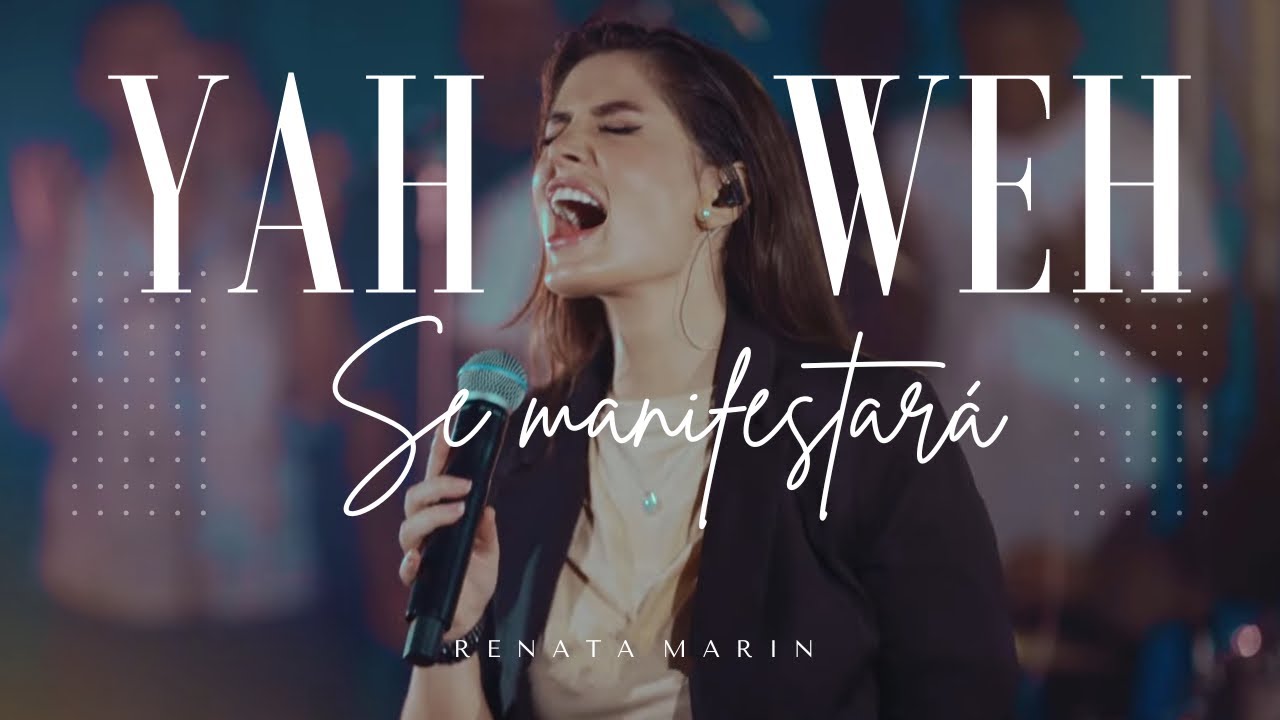 RENATA MARIN - YAHWEH SE MANIFESTARÁ (VERSÃO EM PORTUGUÊS) AO VIVO