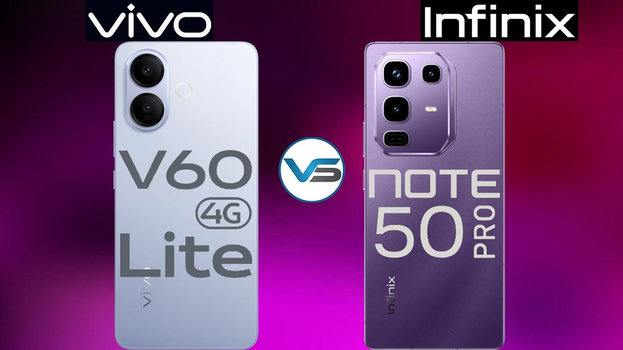 Vivo V60 Lite 4G VS Infinix Note 50 Pro 4G | Infinix Note 50 Pro 4G VS Vivo V60 Lite 4G