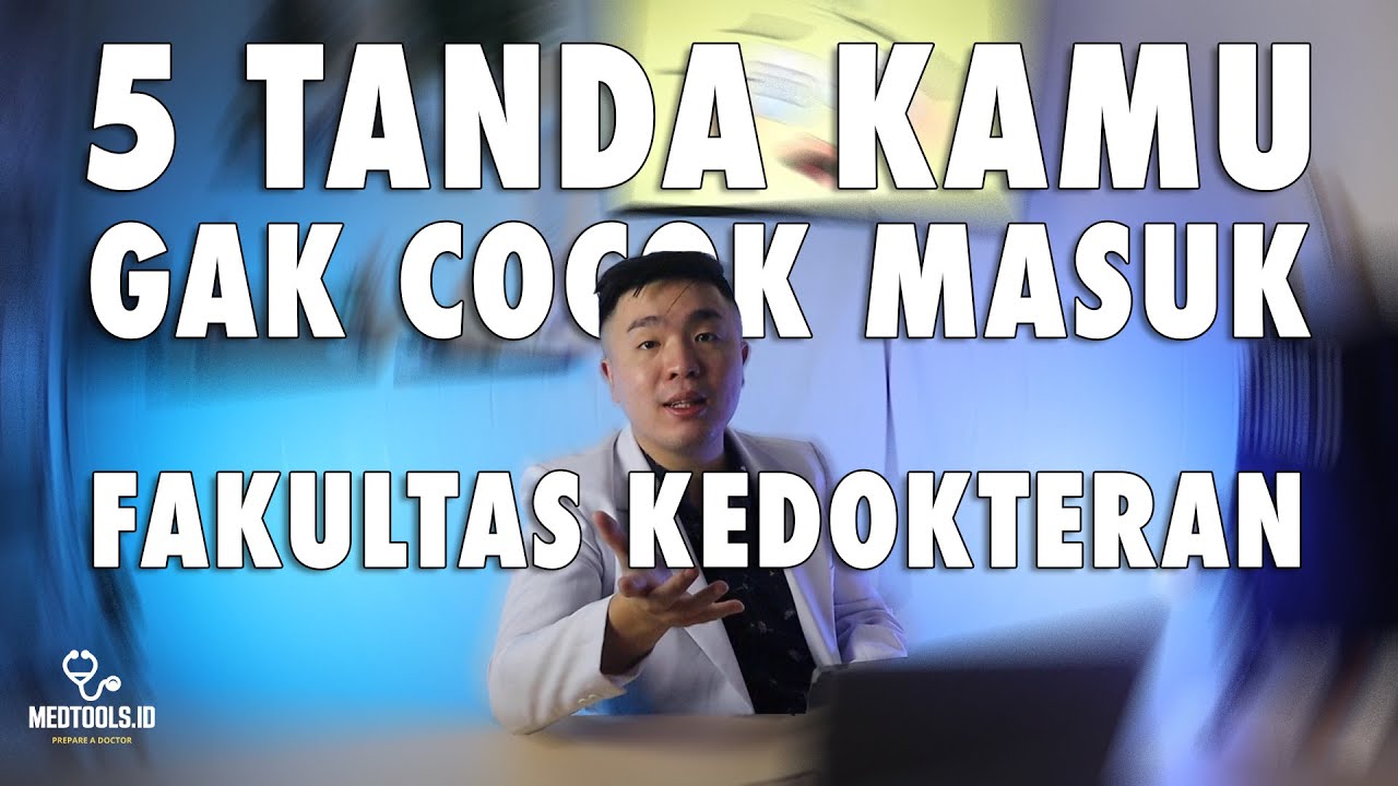 ALASAN KENAPA KAMU GA COCOK MASUK FK