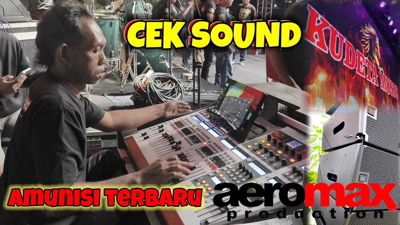 CEK SOUND AMUNISI TERBARU AEROMAX LANGSUNG DANGDUT JADUL KUDETA