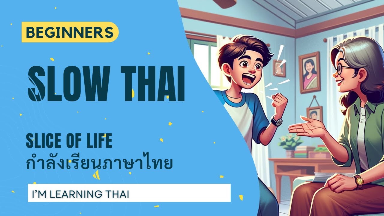 I'm learning Thai | Beginner Slow Thai Stories | Listening Practice