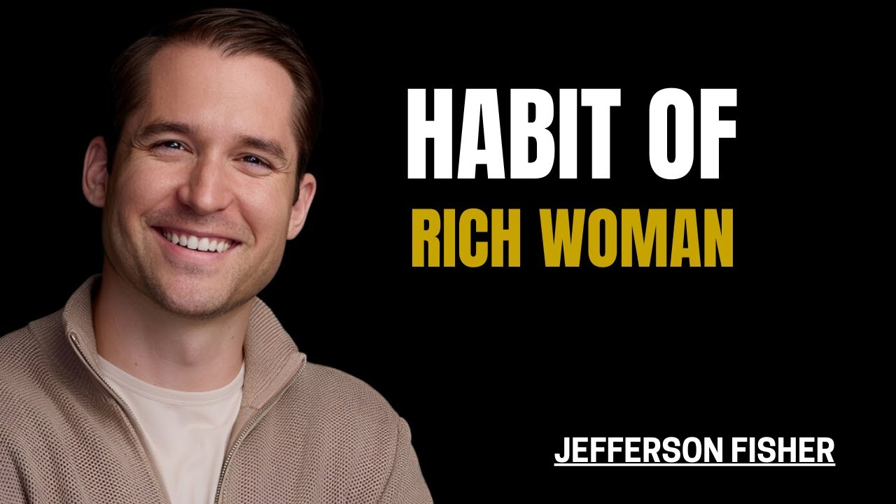 7 RICH WOMEN’S HABITS THAT WILL CHANGE YOUR LIFE