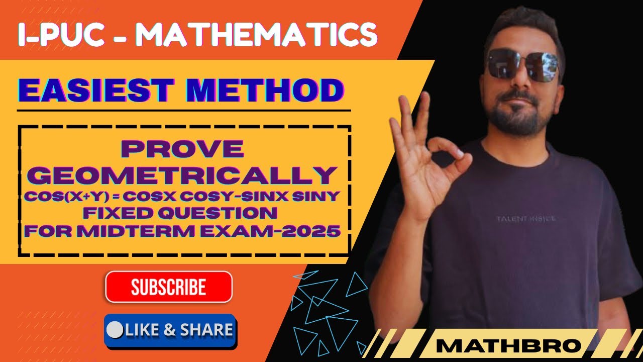 Prove geometrically cos(x+y)=cosxcosy-sinxsiny || Easy method || 1st puc Midterm -2025
