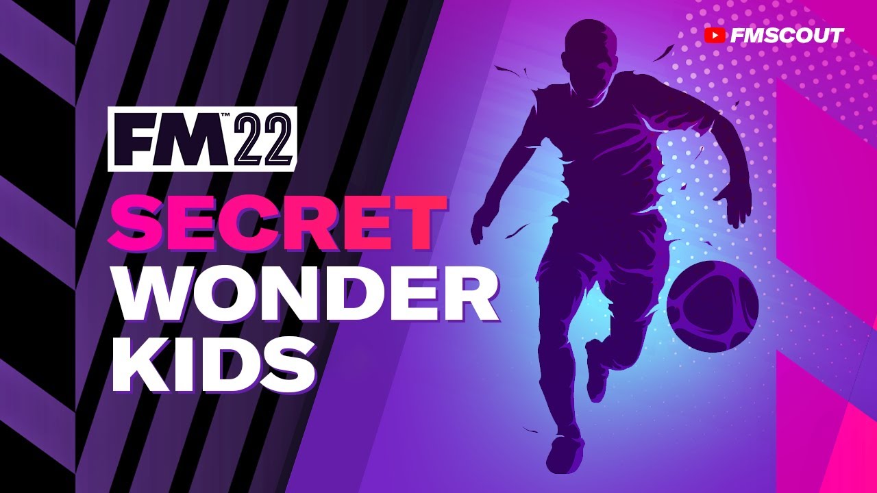 FM22 Secret Wonderkids | Best Hidden Wonderkids In Football Manager 2022