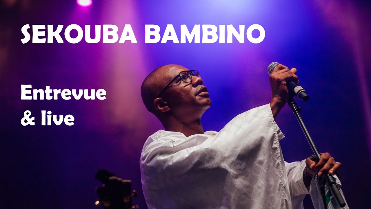 Sekouba Bambino | Destination Nuits d'Afrique