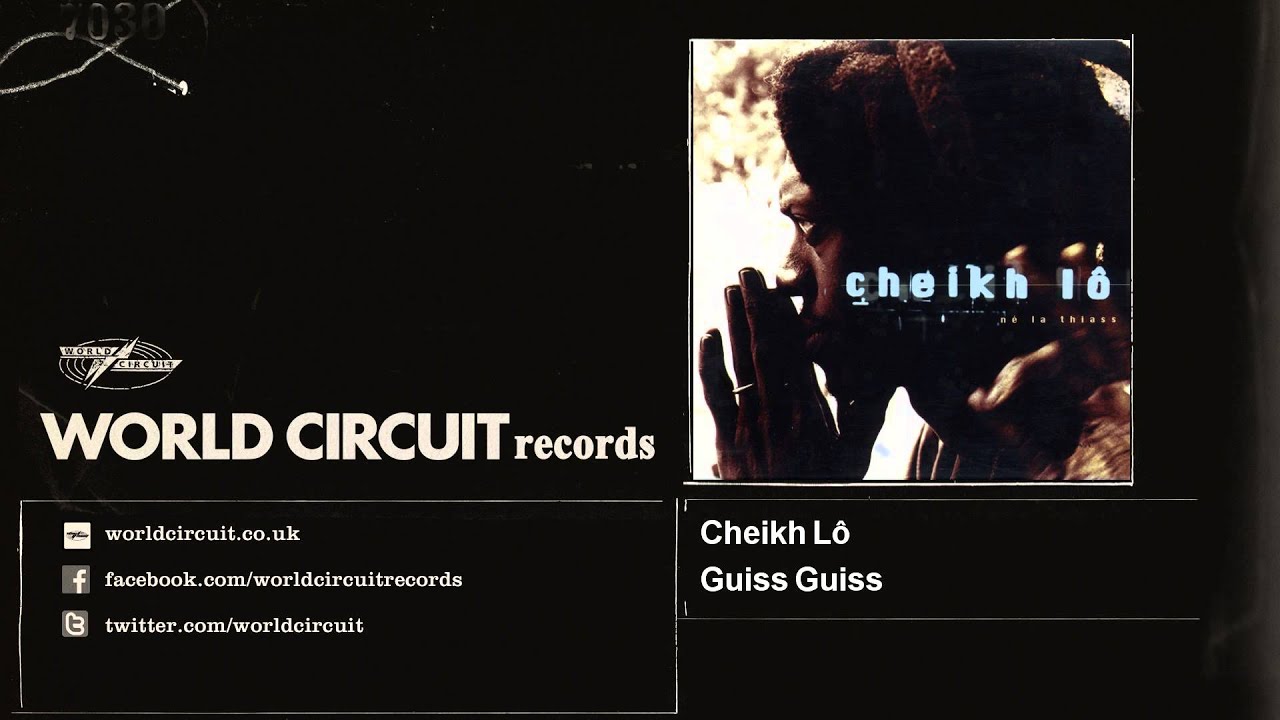 Cheikh Lô - Guiss Guiss