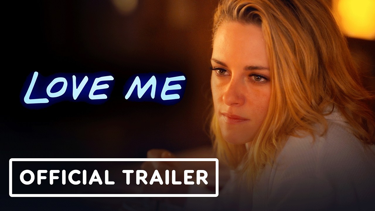 Love Me - Official Trailer (2025) Kristen Stewart, Steven Yeun